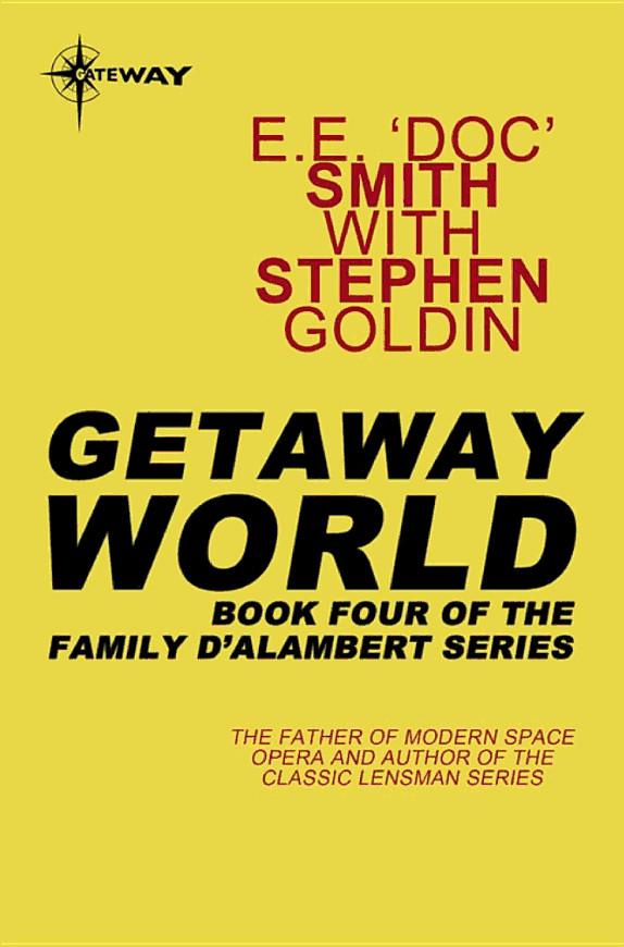 Getaway World: Family D'Alembert Book 4