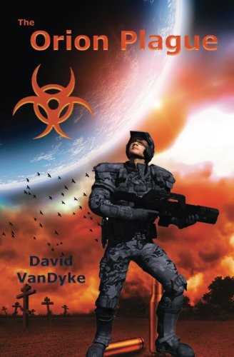 The Orion Plague