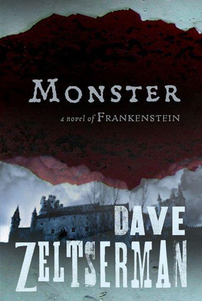 Monster: A Novel of Frankenstein