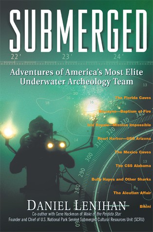 Submerged: Adventures of America's Most Elite Underwater Archeology Team