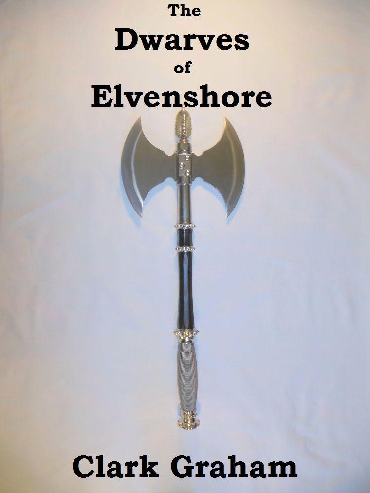 The Dwarves of Elvenshore