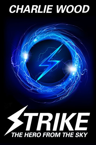 Strike: The Hero From the Sky