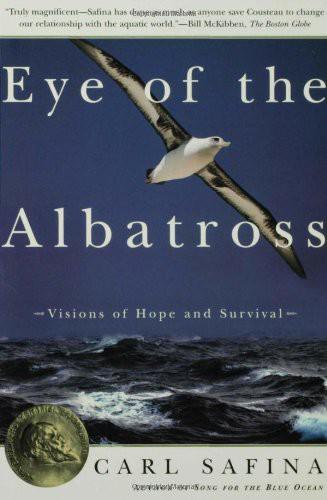 Eye of the Albatross: Visions of Hope and Survival