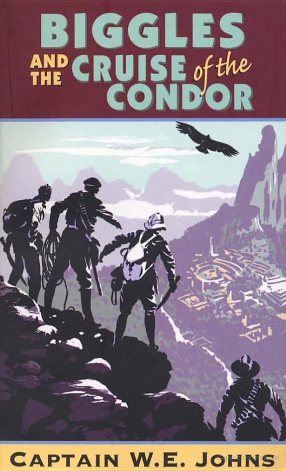 Biggles and Cruise of the Condor