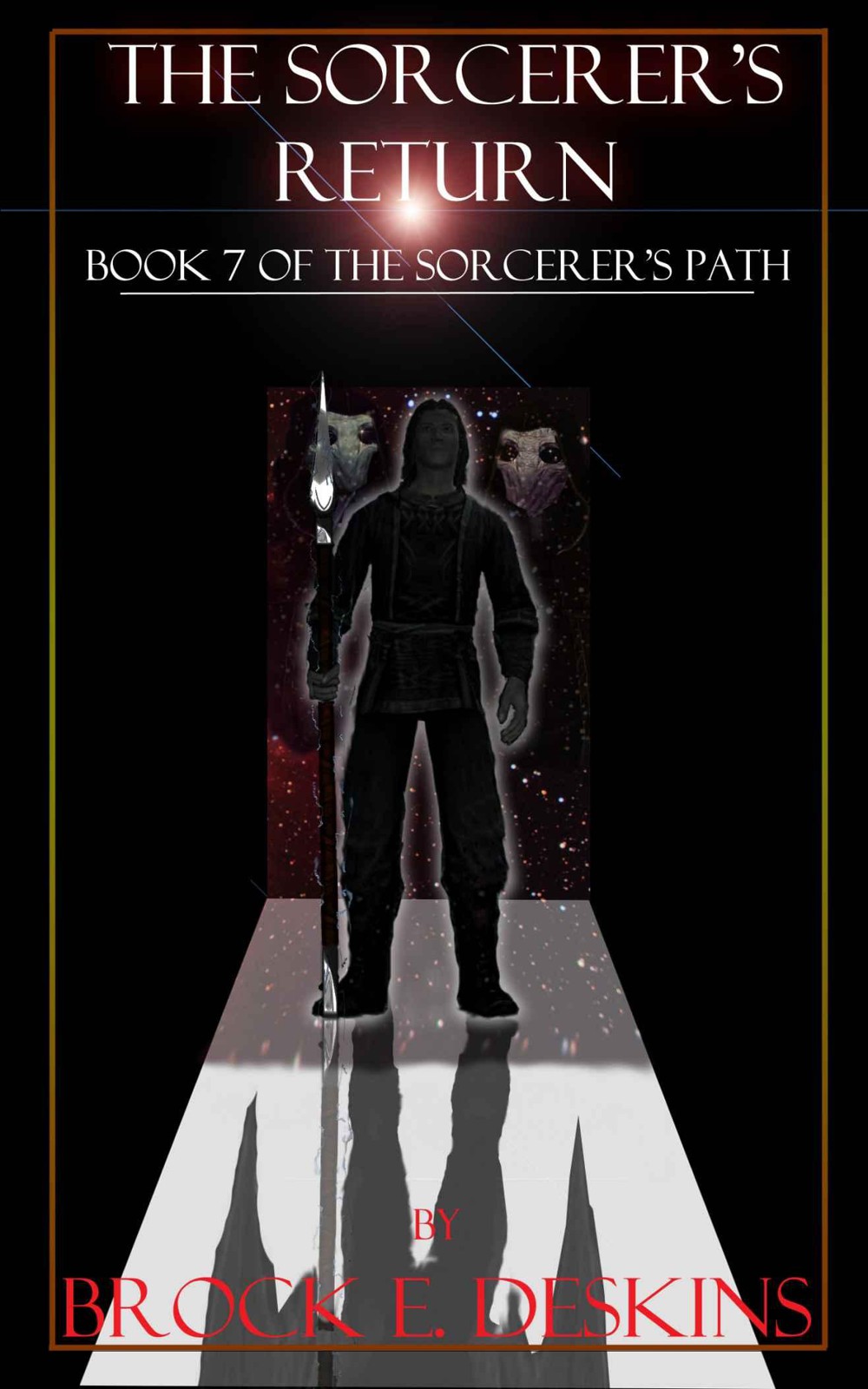 The Sorcerer's Return: Book 7 of the Sorcerer's Path