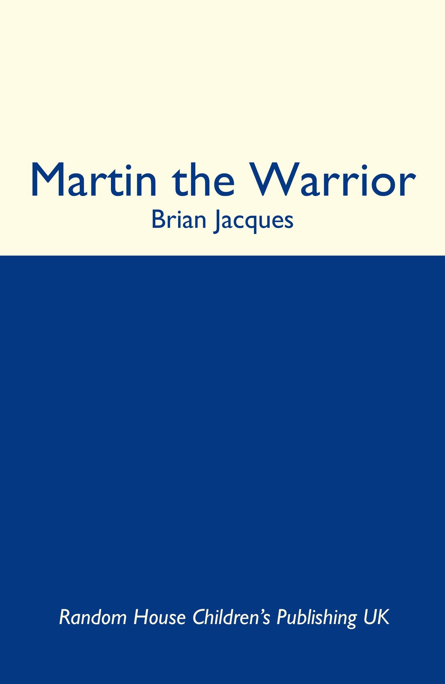 Martin the Warrior