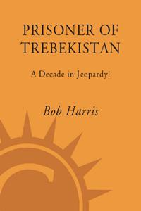 Prisoner of Trebekistan