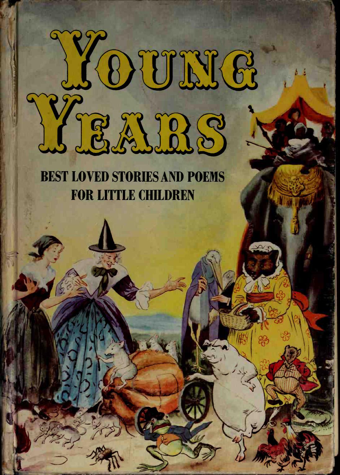 Young Years: Best Loved Stories and Poems for Little Children