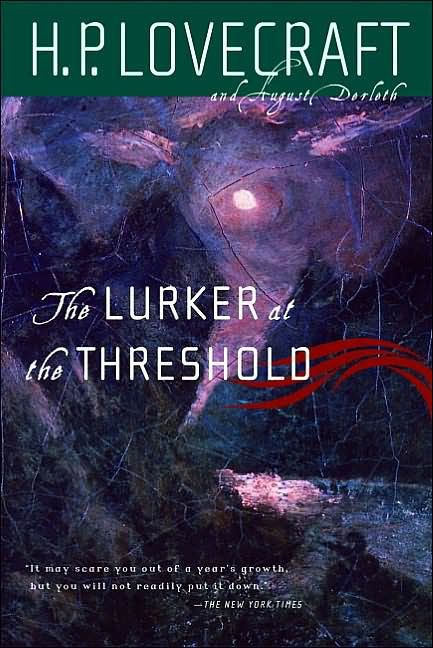 The Lurker at the Threshold