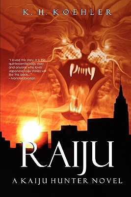 Raiju: A Kaiju Hunter Novel