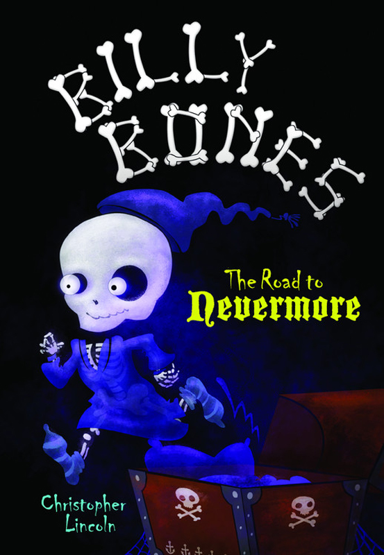 Billy Bones: The Road to Nevermore