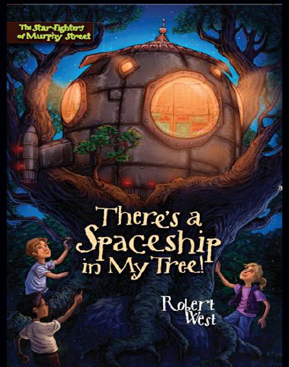 There's a Spaceship in My Tree!: Episode I