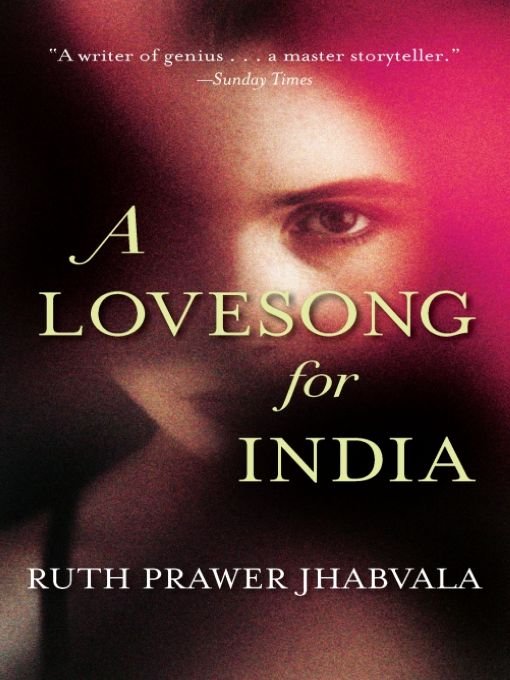 A Lovesong for India: Tales From the East and West
