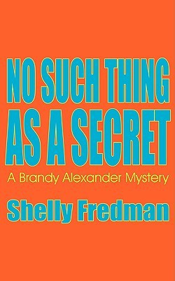 No Such Thing as a Secret