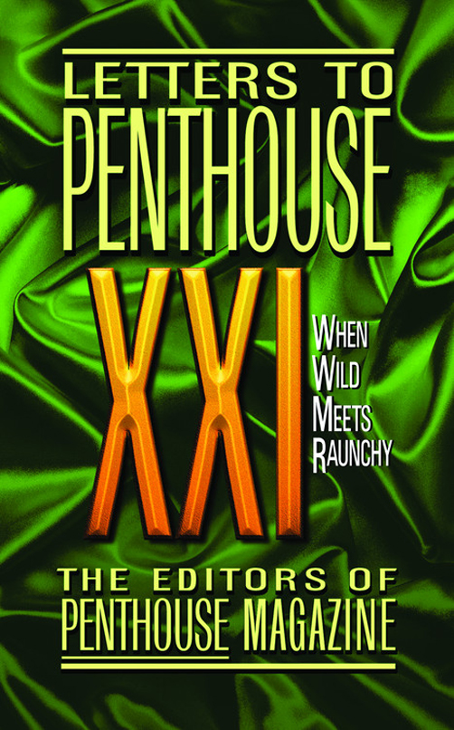 Letters to Penthouse XXI