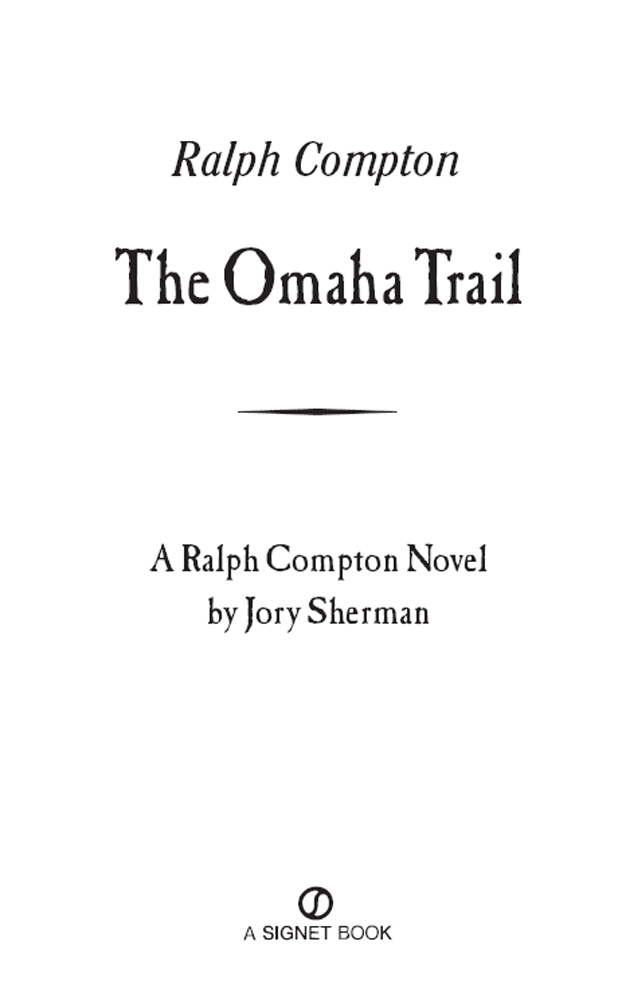 Ralph Compton the Omaha Trail