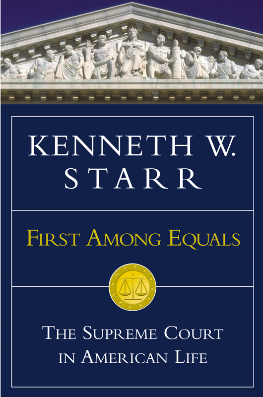 First Among Equals: The Supreme Court in American Life