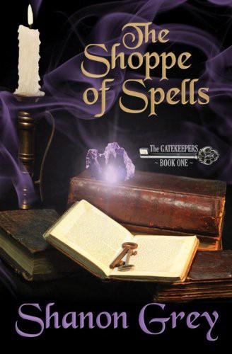 The Shoppe of Spells: The Gatekeepers