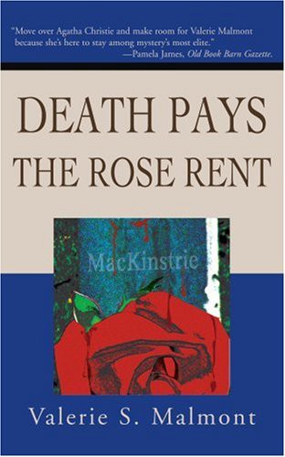 Death Pays the Rose Rent