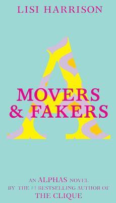 Movers & Fakers