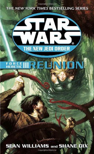 Reunion (Force Heretic, #3)
