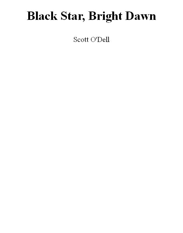 Black Star, Bright Dawn