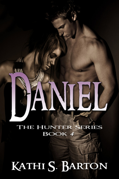 Daniel: The Hunter Series