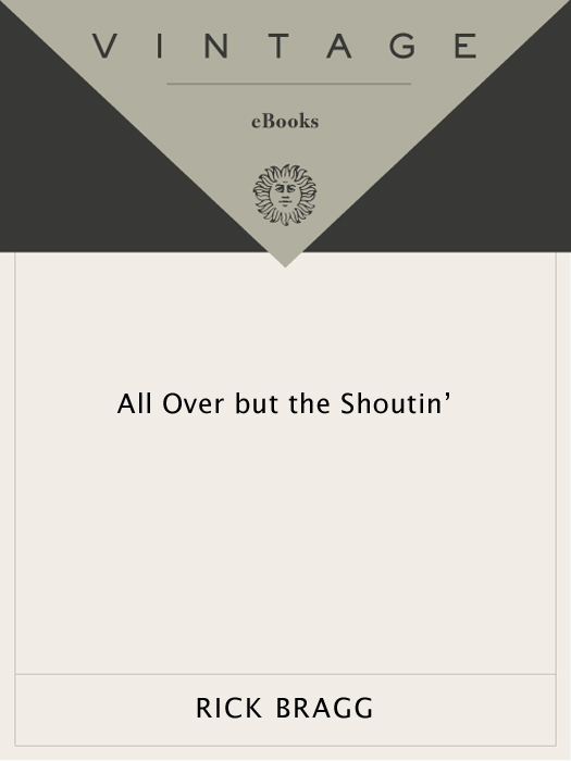 All Over but the Shoutin'