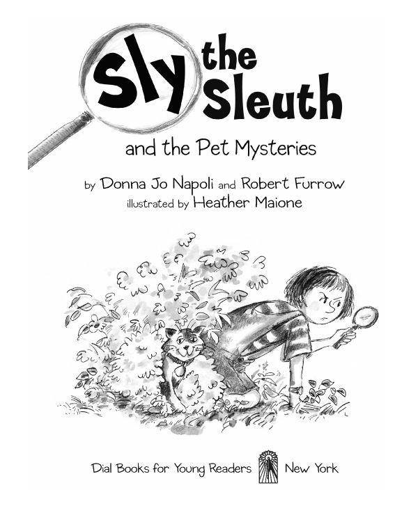 Sly the Sleuth and the Pet Mysteries
