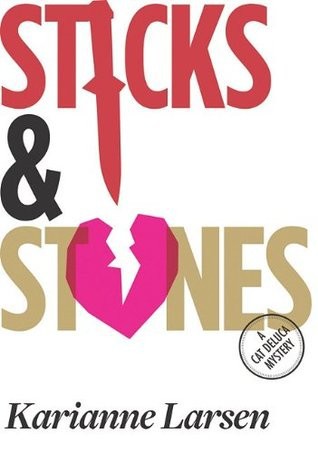 Sticks and Stones