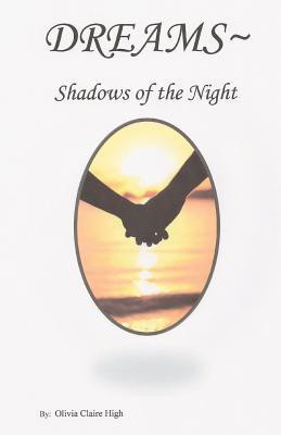 Dreams: Shadows of the Night