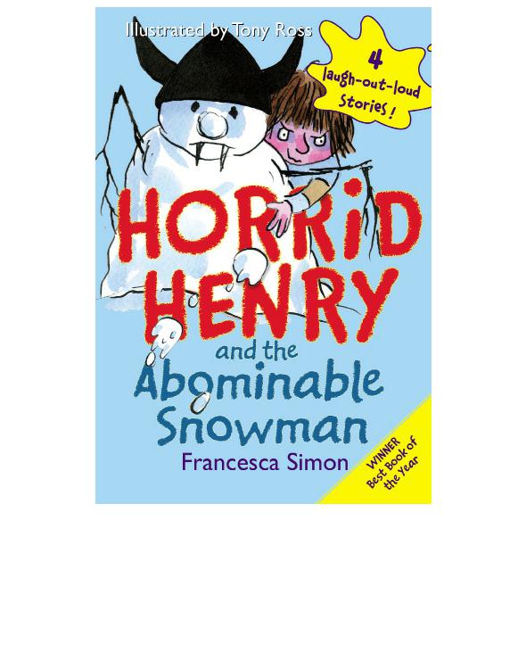 Horrid Henry and the Abominable Snowman