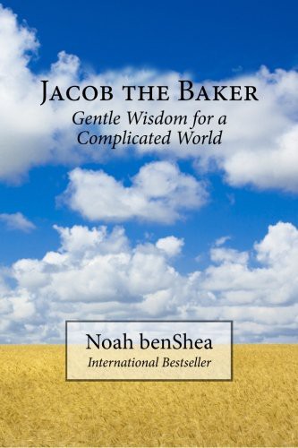 Jacob the Baker: Gentle Wisdom for a Complicated World