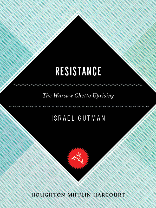 Resistance: The Warsaw Ghetto Uprising