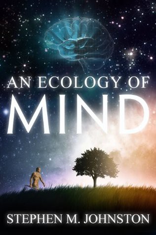 An Ecology of Mind
