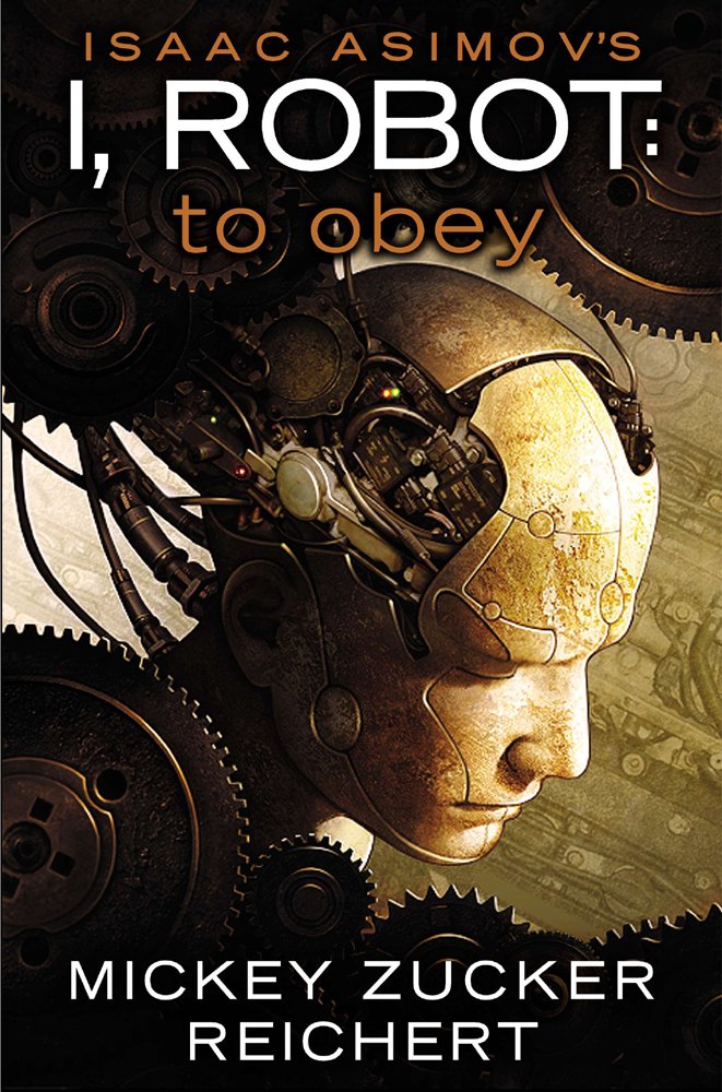 Isaac Asimov's I, Robot: To Obey