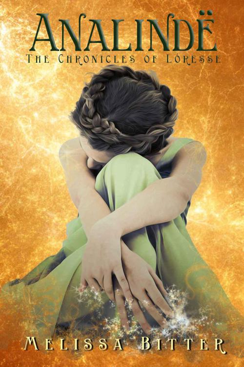 Analinde: The Chronicles of Loresse