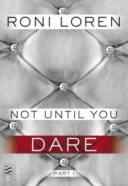 Not Until You Dare