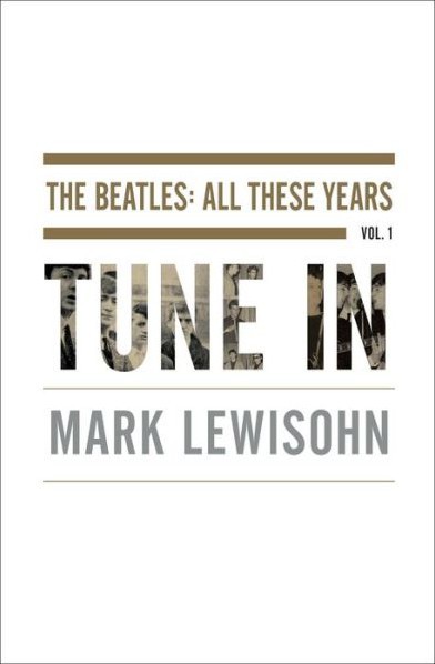 Tune In: The Beatles: All These Years
