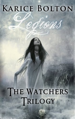 The Watchers Trilogy: Legions