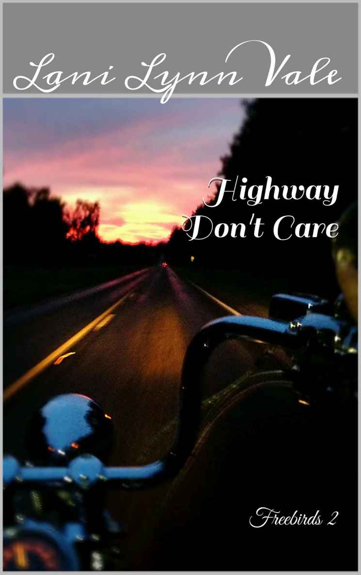 Highway Don't Care