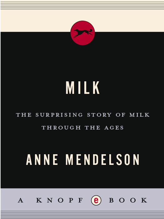Milk: The Surprising Story of Milk Through the Ages