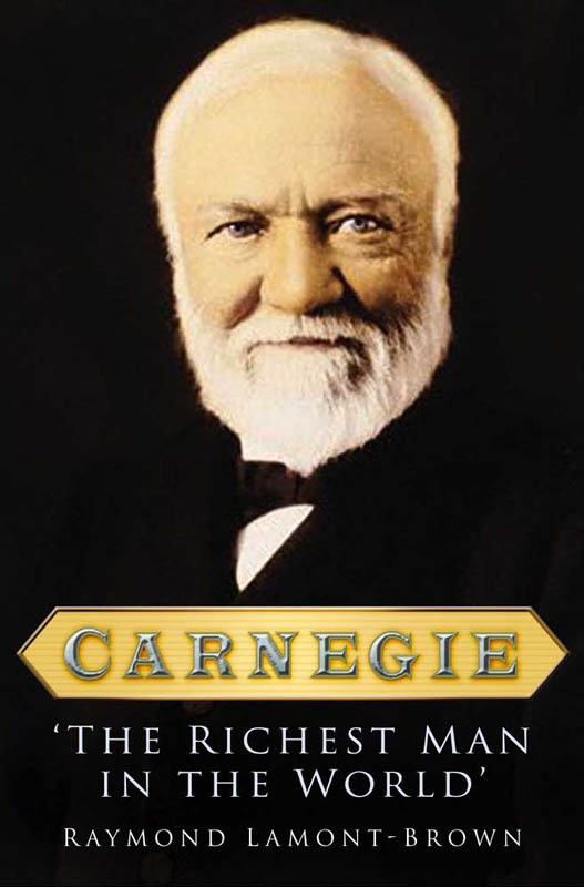 Carnegie: The Richest Man in the World