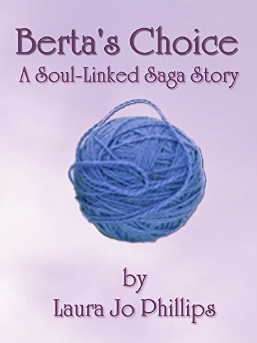 Berta's Choice