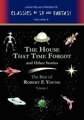 The House That Time Forgot and Other Stories