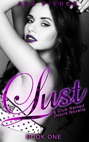 A Club Named Desire: Lust