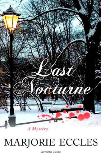 Last Nocturne: A Mystery