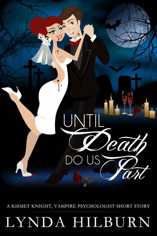 Until Death Do Us Part