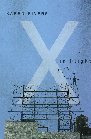 X in Flight