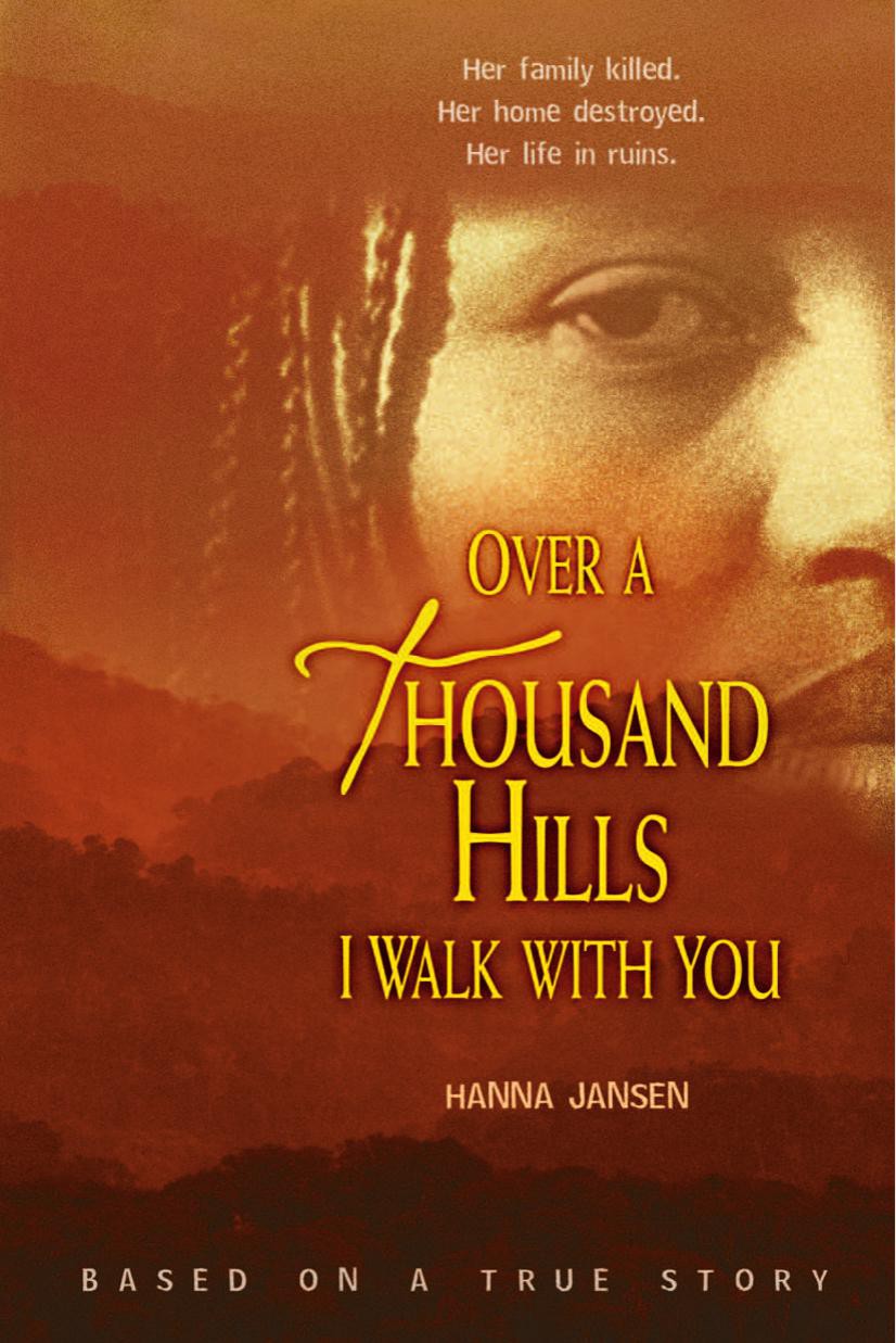 Over a Thousand Hills I Walk With You